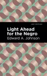 Light Ahead for the Negro cover