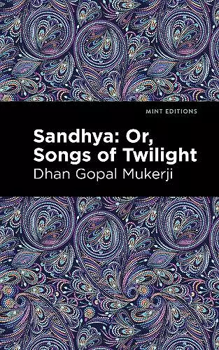 Sandhya: Or, Songs of Twilight cover