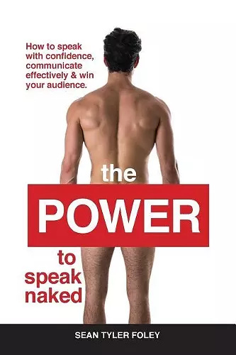 The Power To Speak Naked cover