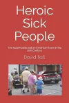 Heroic Sick People cover