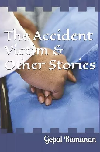 The Accident Victim & Other Stories cover