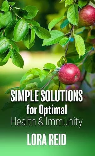 Simple Solutions For Optimal Health and Immunity cover