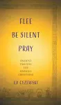 Flee, Be Silent, Pray cover