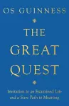 The Great Quest – Invitation to an Examined Life and a Sure Path to Meaning cover