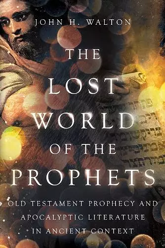 The Lost World of the Prophets cover