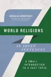 World Religions in Seven Sentences cover