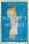 Nobody`s Mother – Artemis of the Ephesians in Antiquity and the New Testament cover