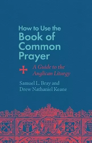 How to Use the Book of Common Prayer cover