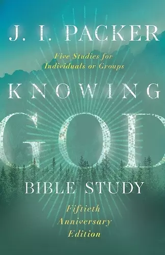 Knowing God Bible Study cover