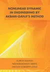 Nonlinear Dynamic in Engineering by Akbari-Ganji's Method cover