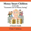 Money Smart Children Learn the Economic Law of Money Saving cover