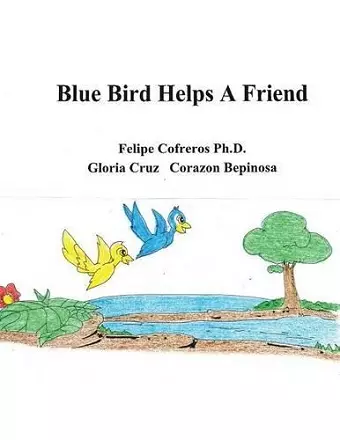 Blue Bird Helps a Friend cover