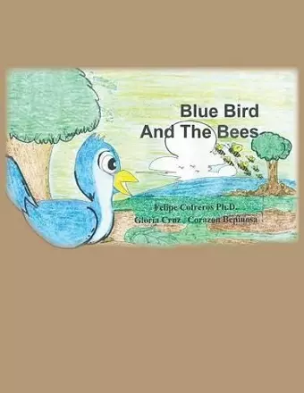 Blue Bird and The Bees cover