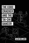 The Code-Cracker and the Tai-Chi Dancer cover