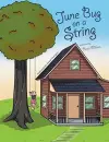 June Bug on a String cover