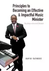 Principles to Becoming an Effective & Impactful Music Minister cover