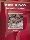 Burkina Faso Business Law Handbook Volume 1 Strategic Information and Basic Laws cover