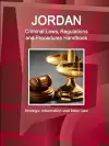 Jordan Criminal Laws, Regulations and Procedures Handbook - Strategic Information and Basic Law cover