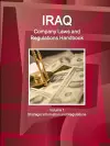 Iraq Company Laws and Regulations Handbook Volume 1 Strategic Information and Regulations cover