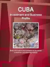 Cuba Investment and Business Profile - Basic Information and Contacts for Succesful Investment and Business Activity cover