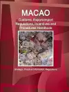 Macao Customs, Export-Import Regulations, Incentives and Procedures Handbook - Strategic, Practical Information, Regulations cover