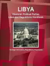 Libya Electoral, Political Parties Laws and Regulations Handbook - Strategic Information, Regulations, Procedures cover