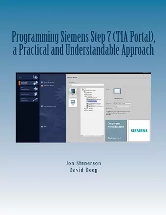 Programming Siemens Step 7 (TIA Portal), a Practical and Understandable Approach cover