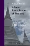 Selected Short Stories Of Thailand cover