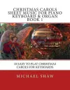 Christmas Carols Sheet Music For Piano Keyboard & Organ Book 1 cover