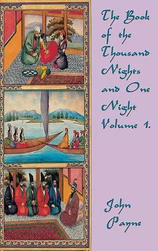 The Book of the Thousand Nights and One Night Volume 1 cover