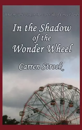 In the Shadow of the Wonder Wheel cover