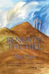 Beneath the Hill cover