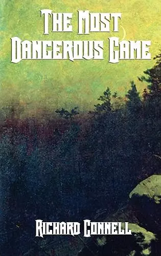 The Most Dangerous Game cover