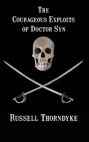 The Courageous Exploits of Doctor Syn cover