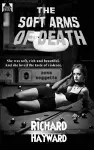 The Soft Arms of Death cover