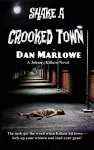 Shake a Crooked Town cover