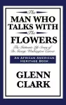 The Man Who Talks with the Flowers cover