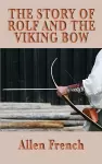 The Story of Rolf and the Viking Bow cover