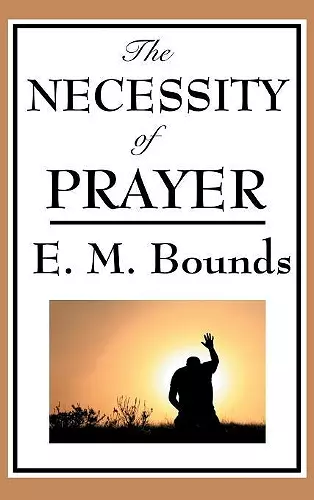 The Necessity of Prayer cover