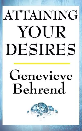 Attaining Your Desires cover