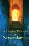 The Complete Prophecies of Nostradamus cover