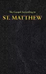 The Gospel According to ST. MATTHEW cover