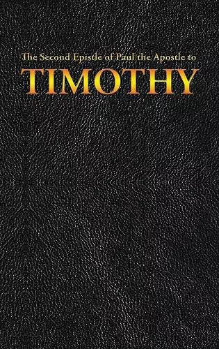 The Second Epistle of Paul the Apostle to the TIMOTHY cover