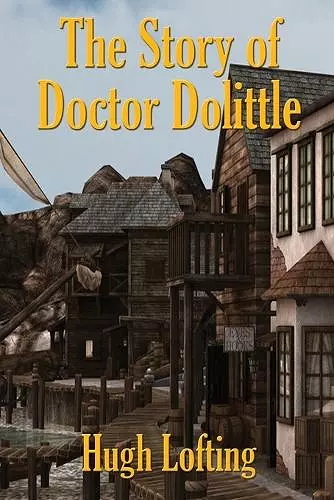 The Story of Doctor Dolittle cover