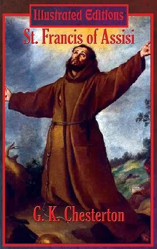 St. Francis of Assisi (Illustrated Edition) cover