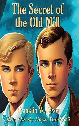 The Secret of the Old Mill cover