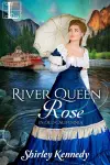 River Queen Rose cover