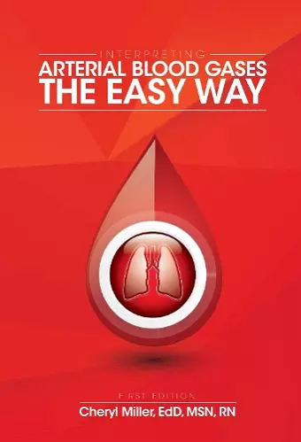 Interpreting Arterial Blood Gases the Easy Way cover