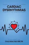 Interpreting Basic Cardiac Dysrhythmias Without Heartache cover