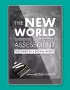 The New World of Assessment cover
